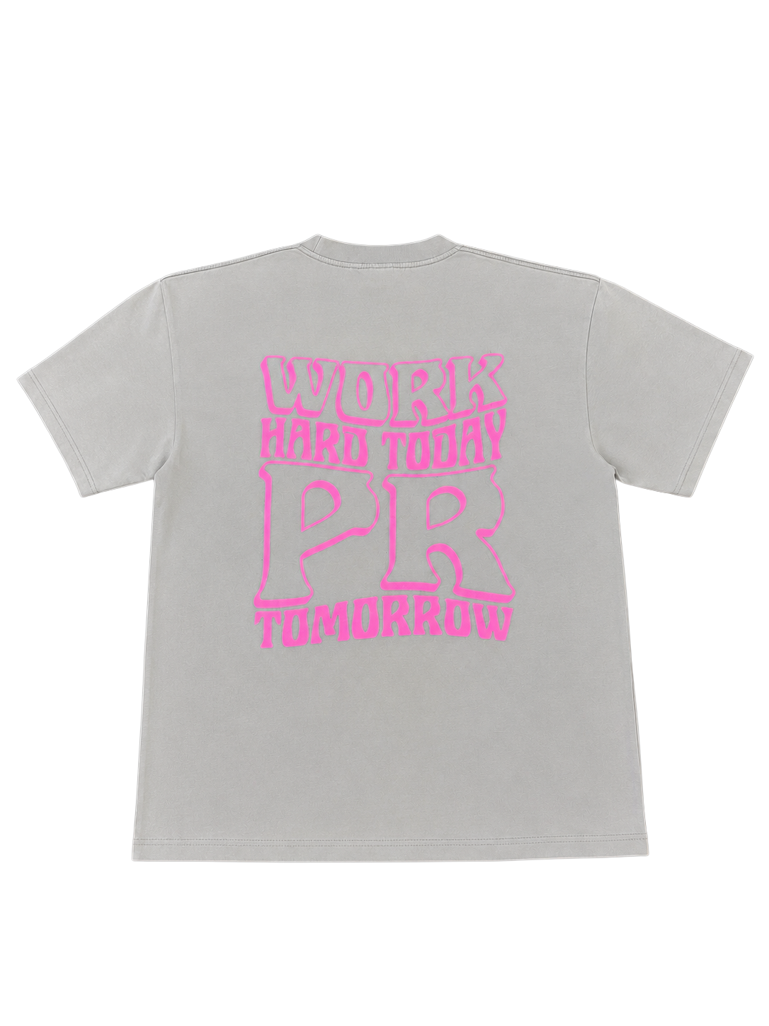 Work Hard Today Tee Bright Pink & Vintage Grey